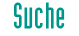 Suche